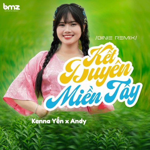 Kết Duyên Miền Tây (Binie Remix)