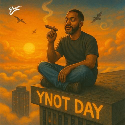 Ynot Day (Explicit)