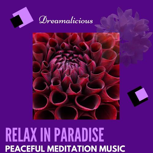 Relax In Paradise - Peaceful Meditation Music