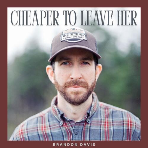 Cheaper to Leave Her