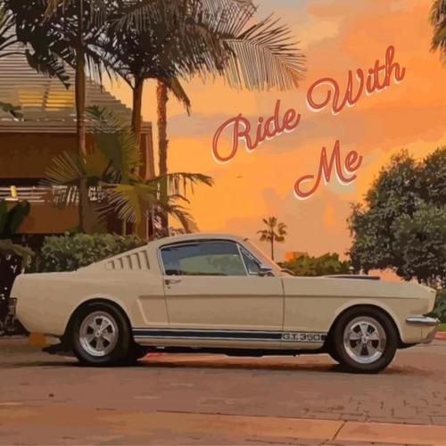 Ride With Me (Explicit)