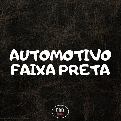 AUTOMOTIVO FAIXA PRETA (Explicit)