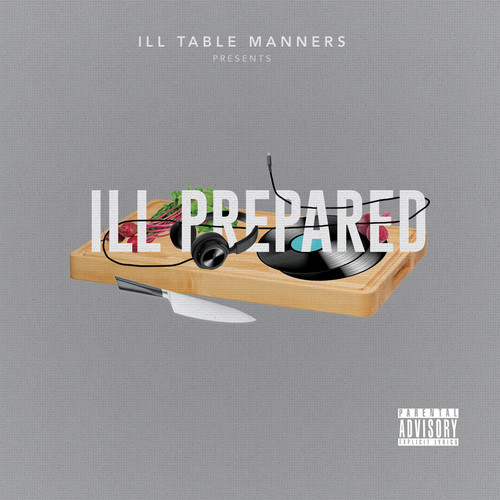 iLL Prepared (Explicit)