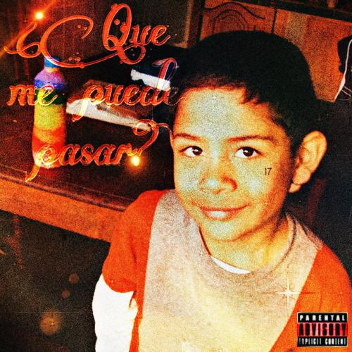 Que me puede pasar (Explicit)