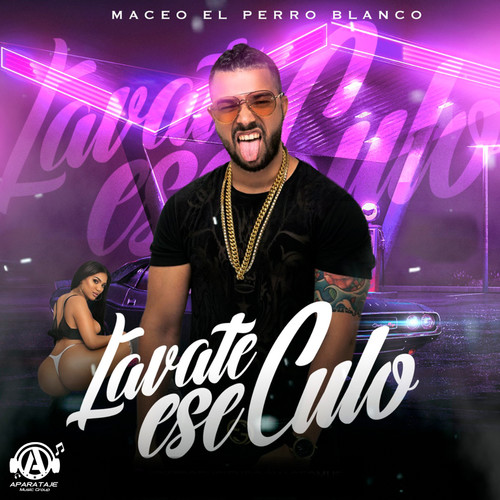 Lavate Ese Culo (Explicit)