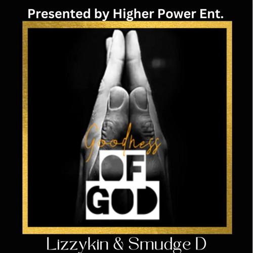 Goodness of God (feat. Lizzykin & Smudge D)