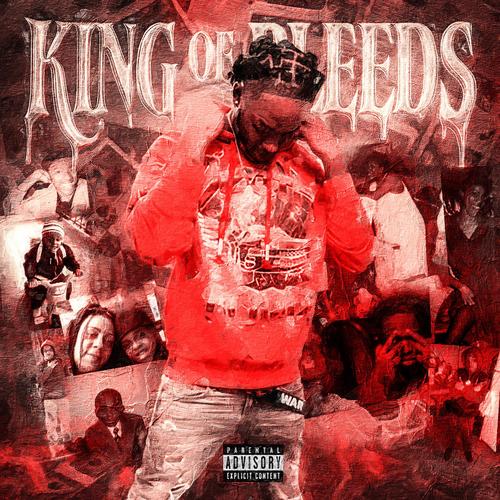 King of Bleeds (Explicit)