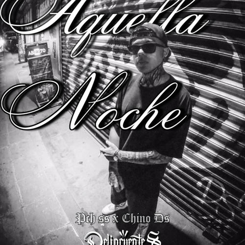 Aquella Noche (feat. Abdel DS & Chino DS) [Explicit]