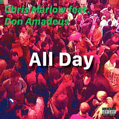 All Day (feat. Don Amadeus) [Explicit]
