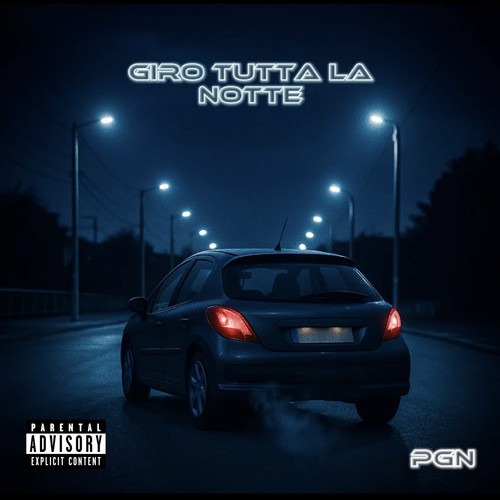 GIRO TUTTA LA NOTTE (Explicit)