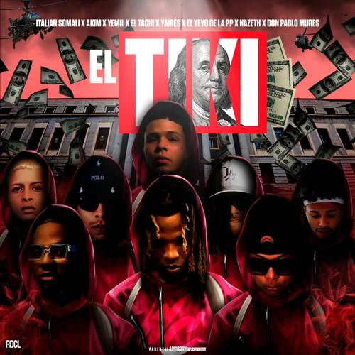 El Tiki (Remix) [Explicit]