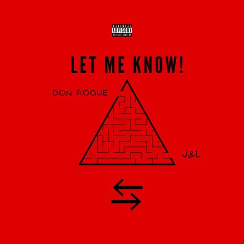 Let Me Know (feat. J&L) [Explicit]