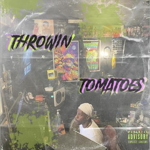 Throwin Tomatoes (Explicit)