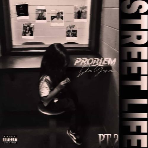 Street Life Pt. 2 (Explicit)
