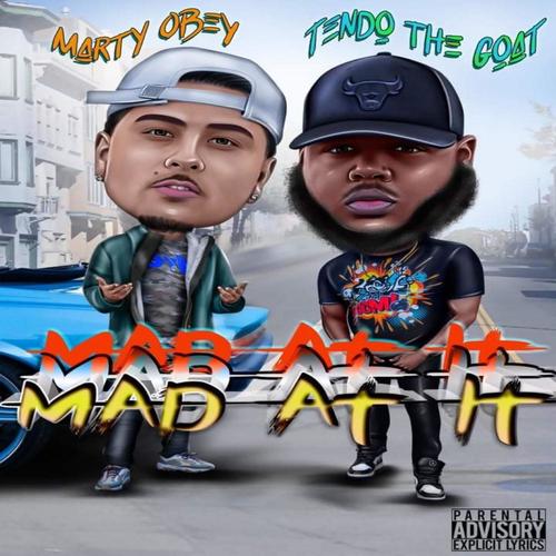 Mad At It (feat. Marty Obey) [Explicit]
