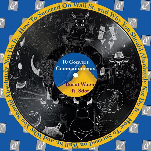 10 Convert Commandments (feat. Sdot) [Explicit]