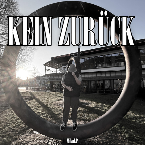 Kein Zurück (Explicit)