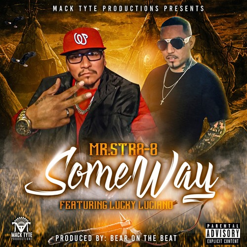 Some Way (feat. Lucky Luciano) [Explicit]