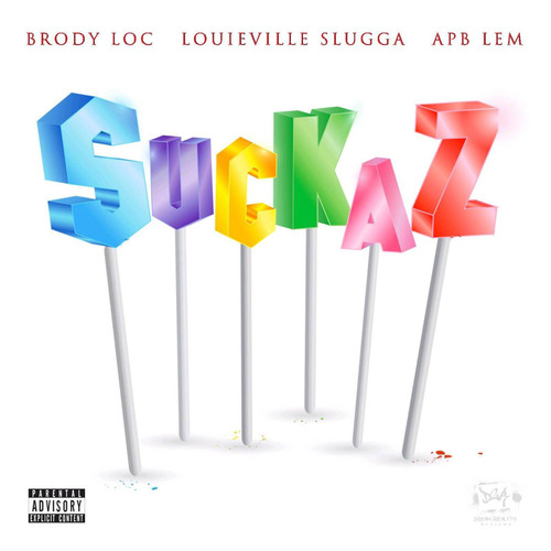 Suckaz (Explicit)