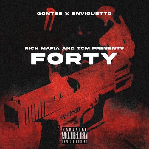 FORTY (feat. Teo Hp) [Explicit]