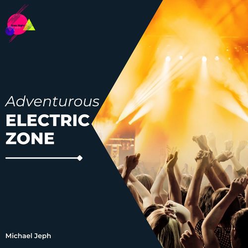 Adventurous Electric Zone