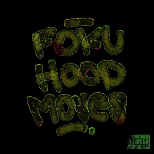 HOOD MOVES (Explicit)