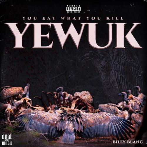 YOU EAT WHAT YOU KILL (Explicit)