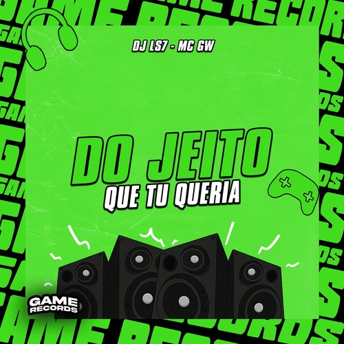 Do Jeito Que Tu Queria (Explicit)