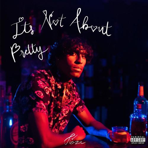 It's Not About Pretty (Explicit)