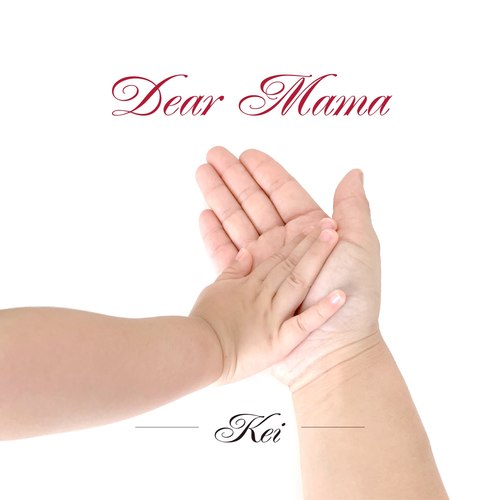 Dear Mama