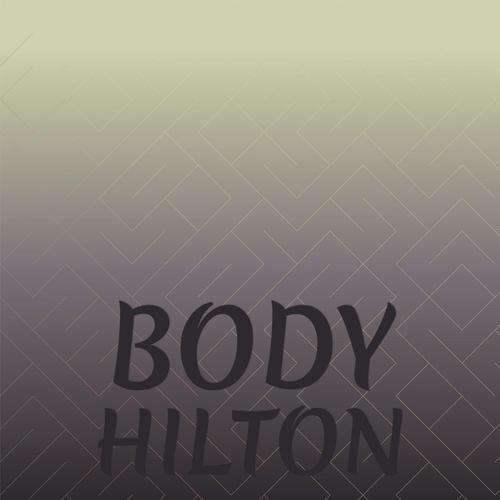 Body Hilton