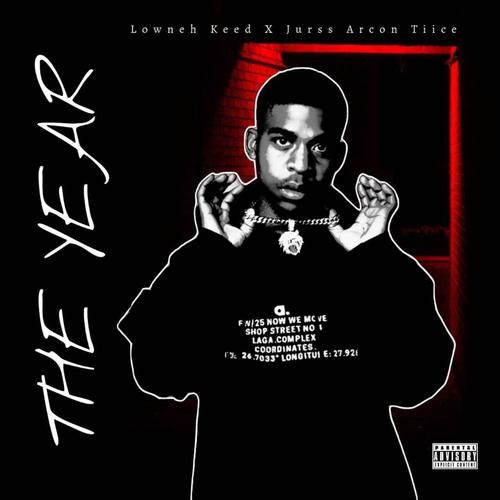The Year (feat. Jurss Arcon Tiice)