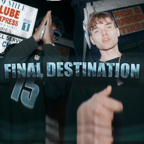 Final Destination (Explicit)