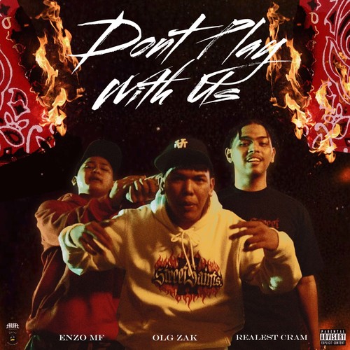 Don't Play With Us (Explicit)