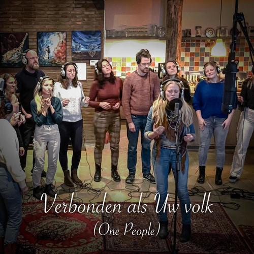 Verbonden als Uw volk (feat. Erika de With, Marieke Sleurink, Carin van Essen, Johan van Iperen, Christie & Marjolein Keijzer) [Radio Edit]