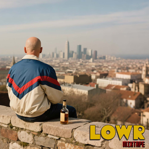 Lowr Mixtape (Explicit)