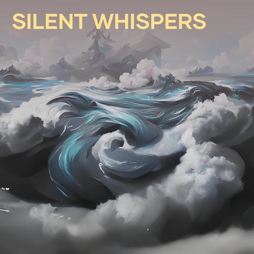 Silent Whispers