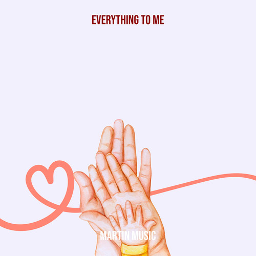 Everything to Me
