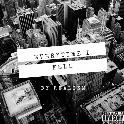 Everytime I Fell (Single)
