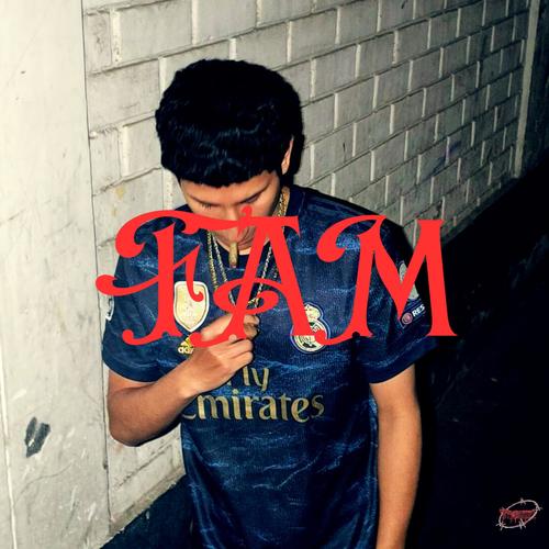FAM (feat. DKEY) [Explicit]