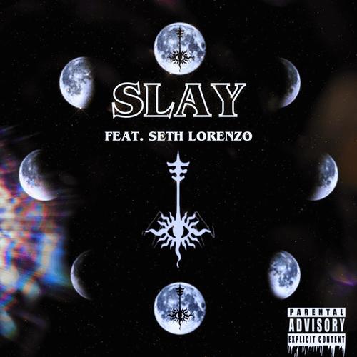 Slay (feat. Seth Lorenzo) [OG Version] [Explicit]