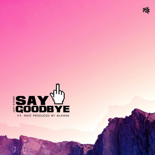 Say Goodbye (feat. RWO)