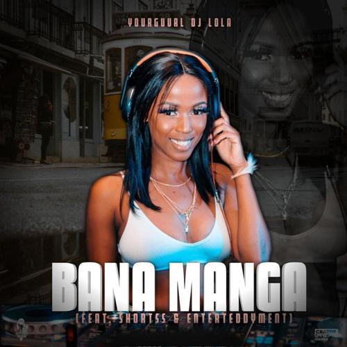 Bana Manga (feat. Shortss & EnterTeddyment) [Explicit]