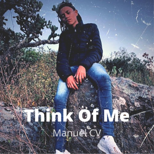 Think Of Me