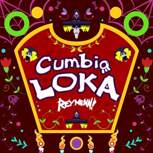 Cumbia Loka (Explicit)