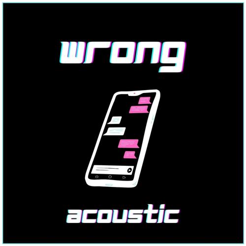 Wrong (Acoustic)