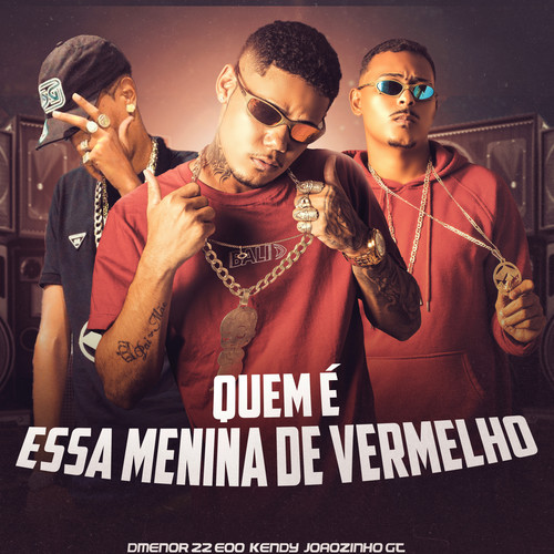 Quem É Essa Menina de Vermelho (Explicit)