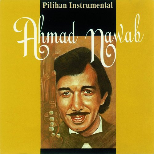 Pilihan Instrumental Ahmad Nawab