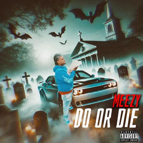 Do or Die (Explicit)