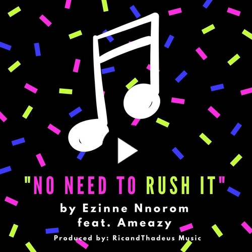 No Need to Rush It (feat. Ameazy) [Explicit]